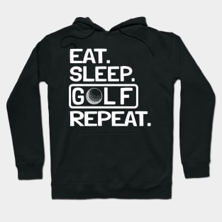 Eat Sleep Golf Repeat Hoodie